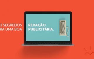 3 segredos para uma boa redação publicitária.