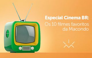 Especial Cinema Brasileiro: os favoritos da Macondo