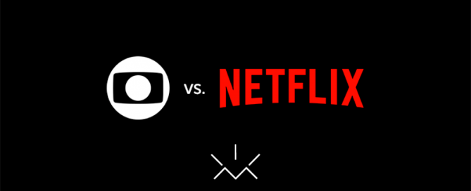 Globo vs. Netflix