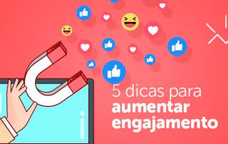 5 dicas para aumetar o engajamento
