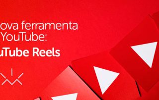 A nova ferramenta do youtube: Youtube Reels