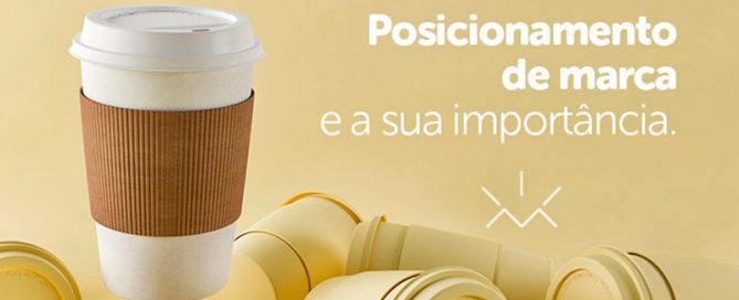 Posicionamento de marca e a sua importância