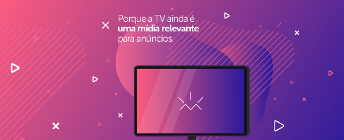 Por que investir em televisão?