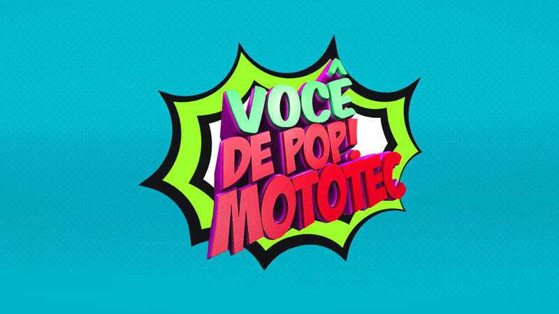 Mototec Honda Campanha Você de Pop